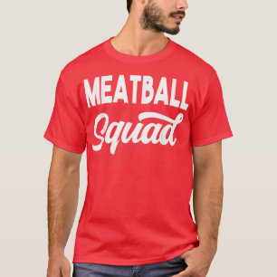 Meatball Squad Manar Women Girls Boys Funny Meatba T Shirt
