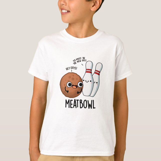 Meatbowl Funny Meatball Pun T Shirt (Framsida)
