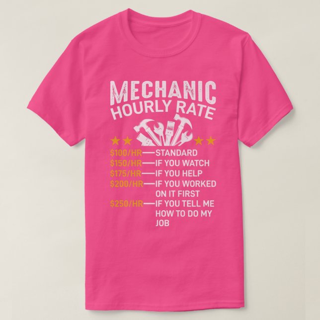 Mechanic Hourly Rate Funny Car Auto Mechanic Dad M T Shirt (Design framsida)