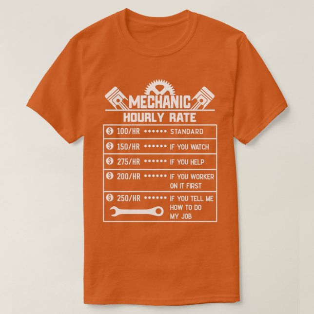 Mechanic Hourly Rate Labor Rates Funny CoWorkers  T Shirt (Design framsida)