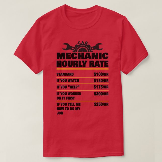Mechanic Hourly Rate Mechanic Mechanic Gift Gifts  T Shirt (Design framsida)