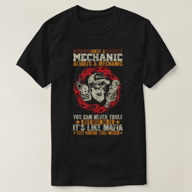 Mechanic Mafia Forever T Shirt (Design framsida)