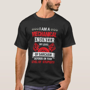 Mechanic Sarcasm Mechanical Ingenjör Quote Repaire T Shirt