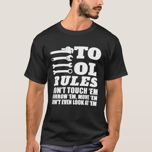 Mechanic Verktyg Regler do Touch e Borrow Em T Shirt (Framsida)