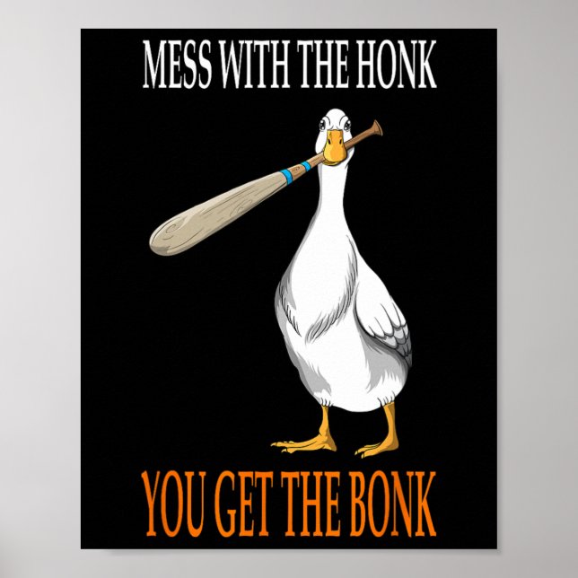 Meckla Med Honk Goose Game Spelare Trä Klubba Poster (Framsidan)