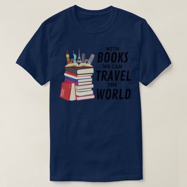 Med Bokar kan vi resa världen över T Shirt (Design framsida)