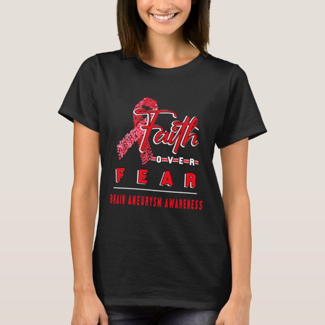 MED BRAIN ANEURYSM AWARENESS FAITH ÖVERALLTID F T SHIRT (Framsida)