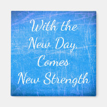 Med den nya dagen, Inspirerande Citat Magnet