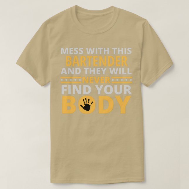  med denna bartender och de kommer aldrig att hitt t shirt (Design framsida)
