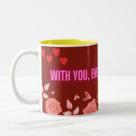 Med dig är varje sipp sötare romersk kaffe Mugg