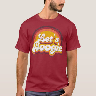 Med Disco 1970s Retro kan Boogie Typografisk desig T Shirt