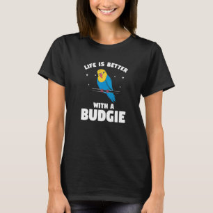 Med en Budgie Budgies Parrot T Shirt