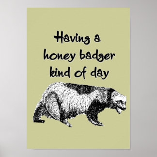 Med en honey badger-dag poster
