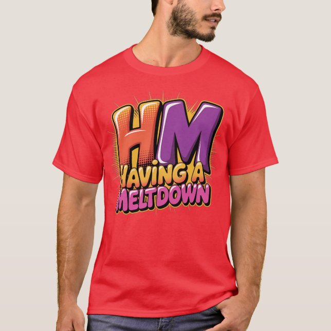 Med en Meltdown Shirt Funny Retro som har en smält T Shirt (Framsida)