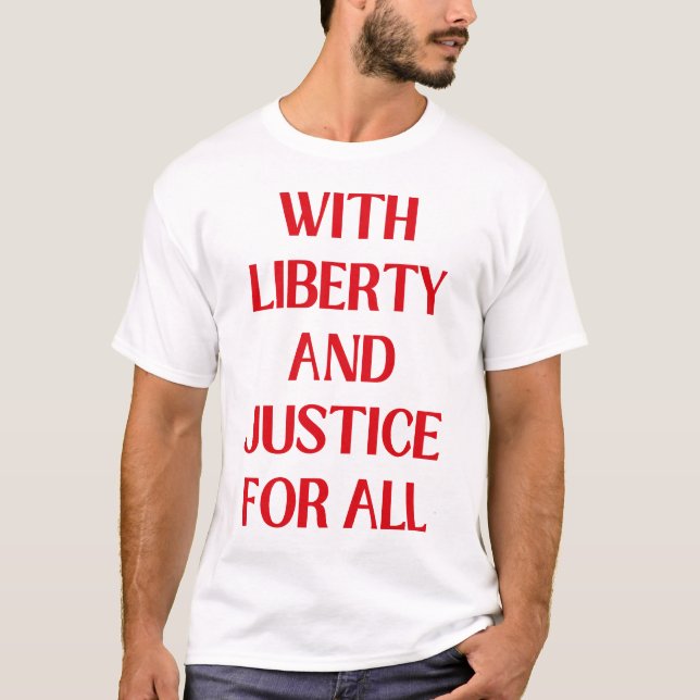 Med frihet och rättvisa för alla t shirt (Framsida)