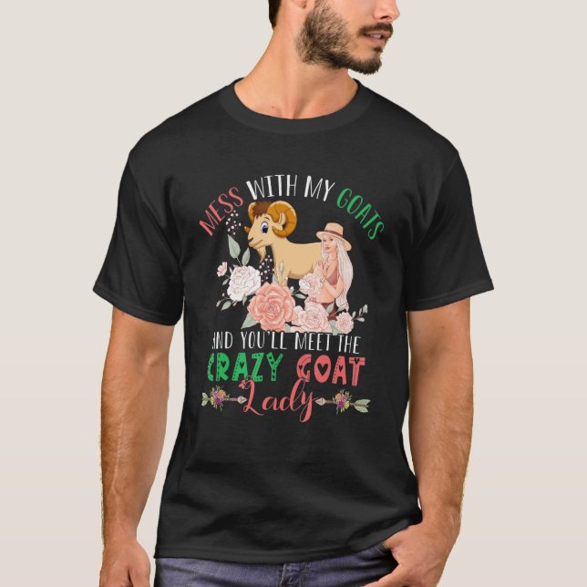  med getter och du kommer att träffa Crazy Funny G T Shirt (Framsida)