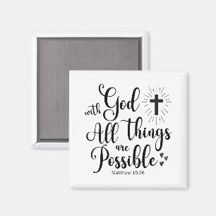 Med Gud är alla sak möjliga - Matthew 19:26 Magnet