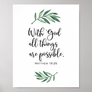 Med Gud är alla sak möjliga - Matthew 19:26 Poster