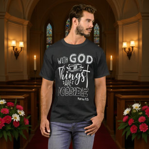 Med Gud är Allt Möjligt Kors T Shirt