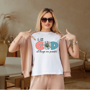 Med Gud är allt möjligt T Shirt