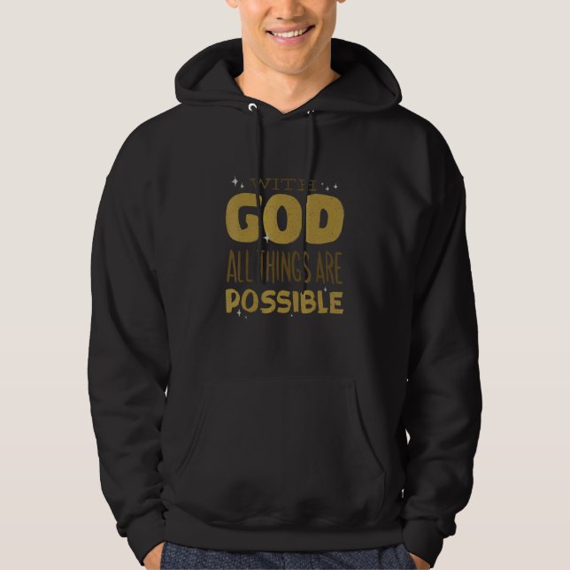 Med Gud är Sak möjligt Hoodie (Framsida)