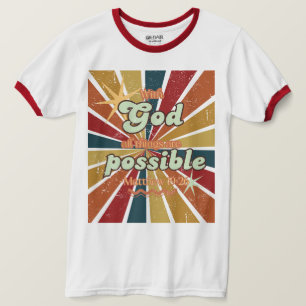 Med Gud kan sak vara en retro unisex. T Shirt