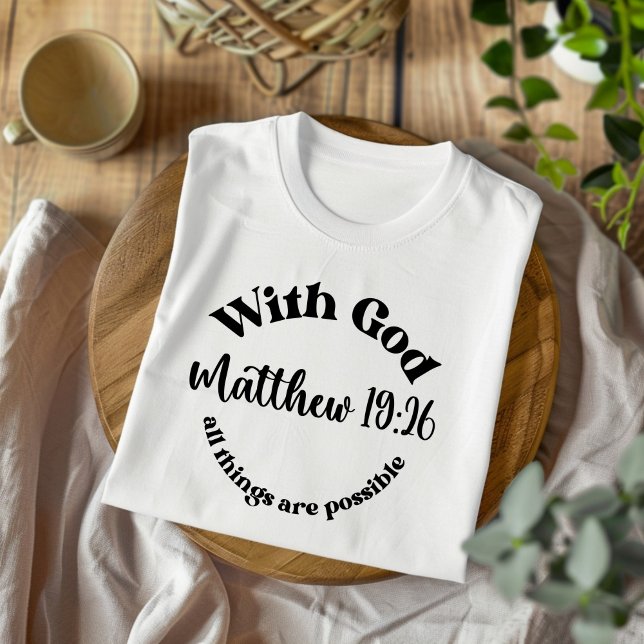 Med Gud kan Sak vara kristet T Shirt (Skapare uppladdad)