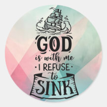 Med Gud vägrar jag att sjunka