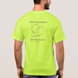 Med hans Rand är vi lästa Isaiah 53:5 T Shirt