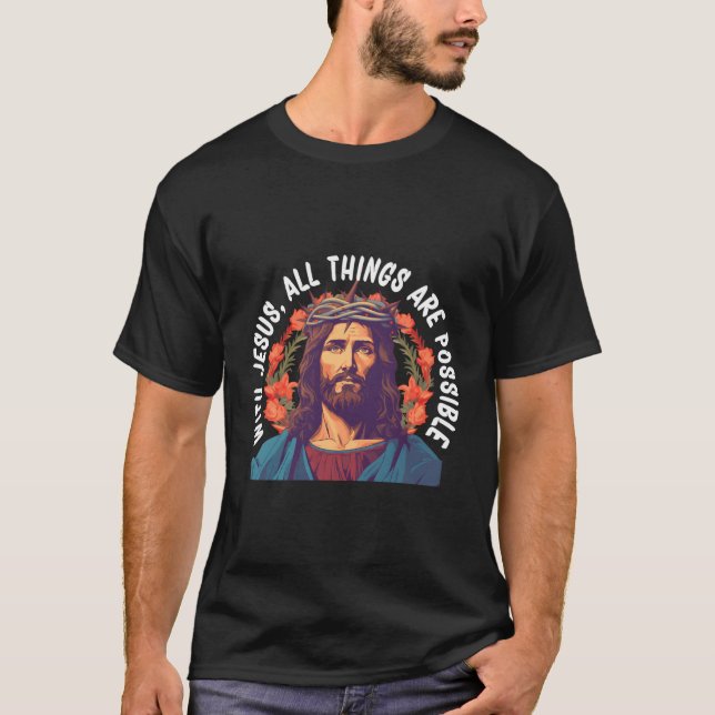 Med Jesus är allt Sak möjligt T Shirt (Framsida)