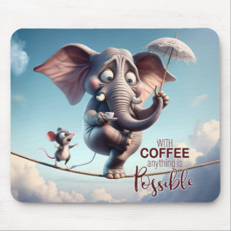 Med kaffe är allt möjligt musmatta
