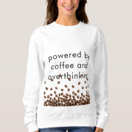 Med kaffe och övertänkande t shirt