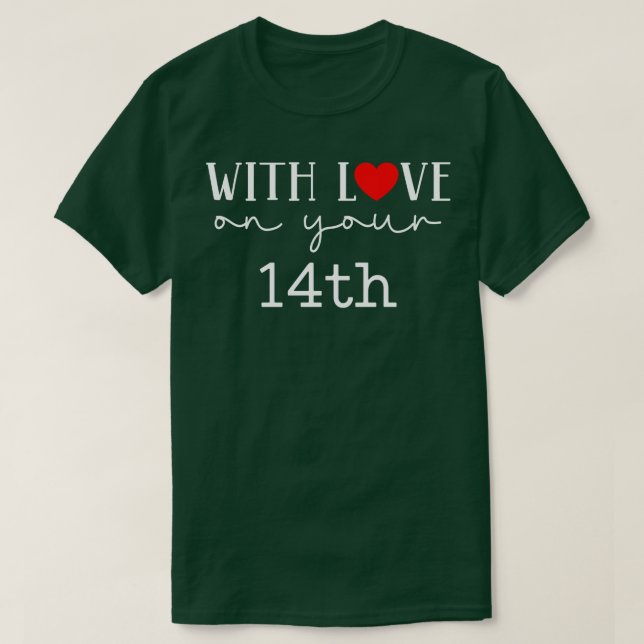 Med Kärlek på din fjortonde T Shirt (Design framsida)