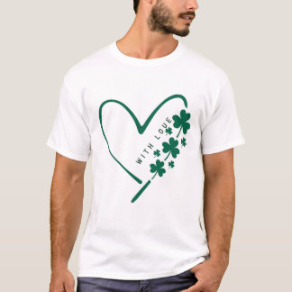 Med Kärlek & Tur - S:t Patricks dag Speciell T Shirt
