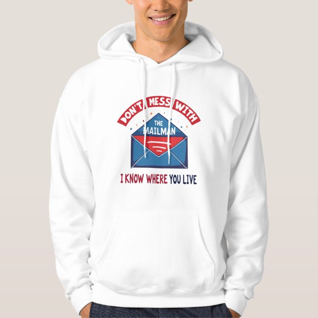  med Mailman Humor Hoodie (Framsida)