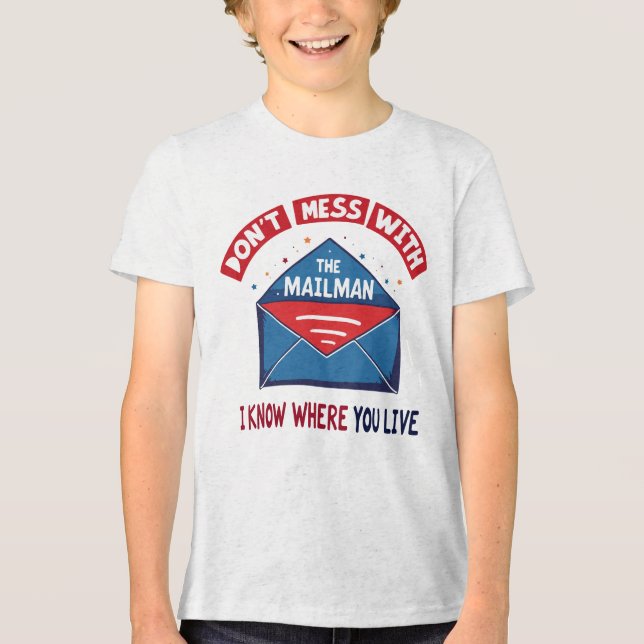  med Mailman Humor T Shirt (Framsida)