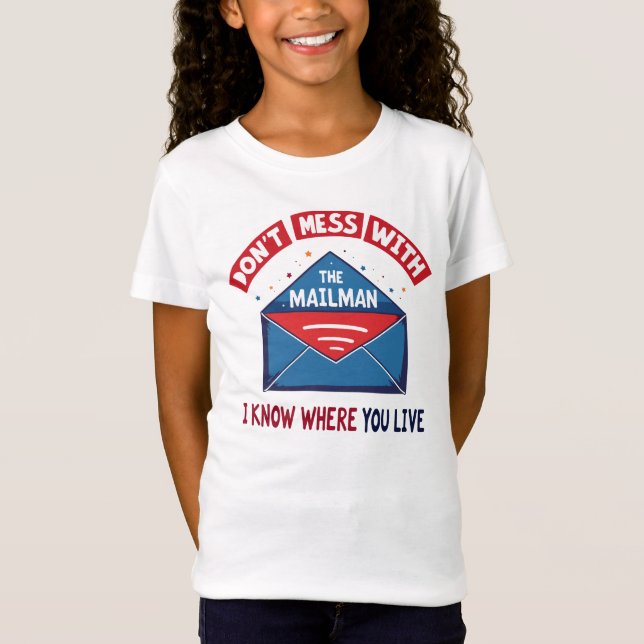  med Mailman Humor T Shirt (Framsida)