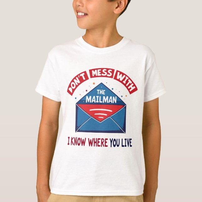  med Mailman Humor T Shirt (Framsida)