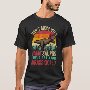med Mamasaurus Du får Jurasskick T Shirt