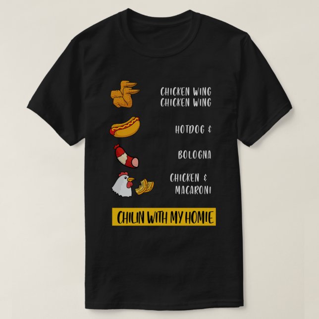 Med min Homie Funny Chicken Vinge Hotdog Bologna P T Shirt (Design framsida)