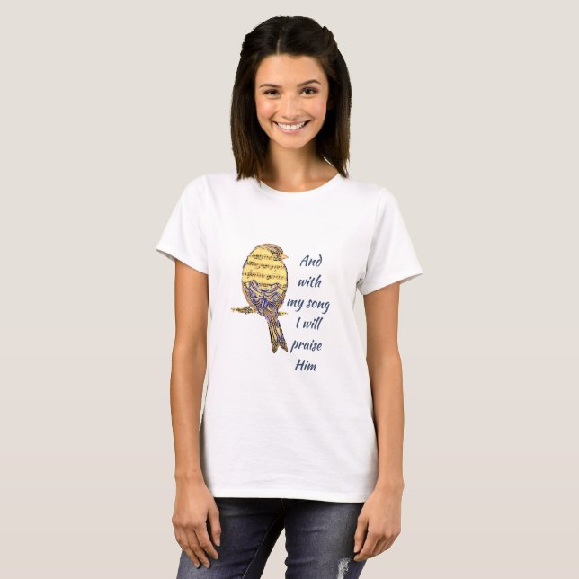 Med min sång lovordar jag honom Bible Scripture Bi Tee Shirt (Hel framsida)