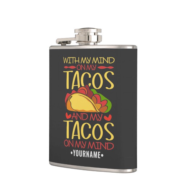 Med min tanke på Tacos och Tacos på min tankar Fickplunta (Vänster)