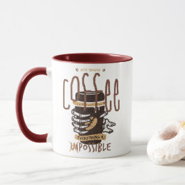 Med Nog Kaffe är Allt Möjligt Mugg