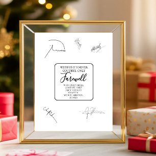 Med oss är det aldrig så bra bara Farewell Gift-si Fototryck