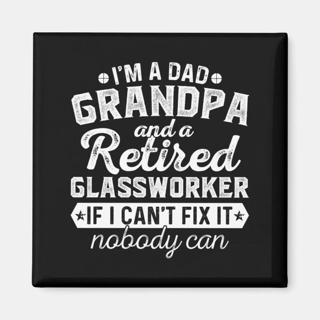 Med pappa farfar och pensionerad Glworker Magnet (Framsidan)