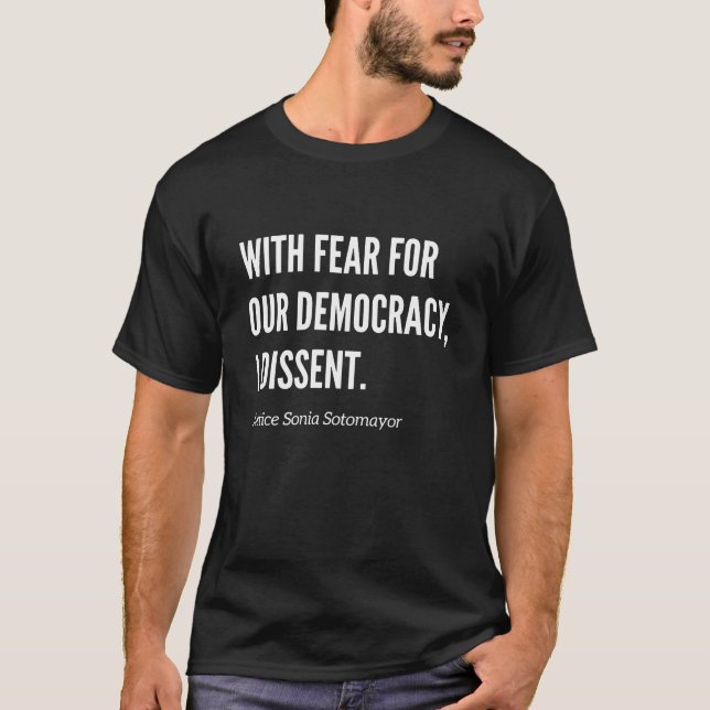 Med rädsla för vår demokrati motsätter jag mig rät t shirt (Framsida)