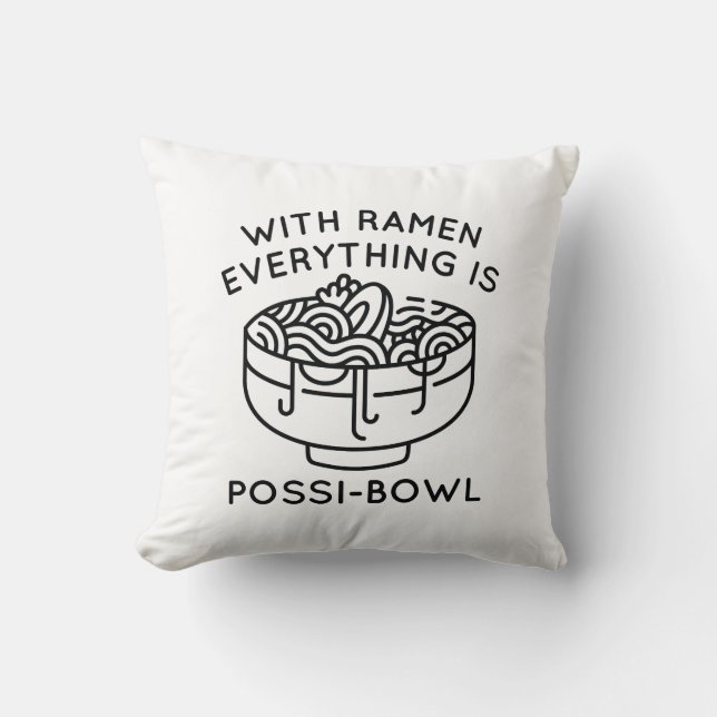 Med Ramen är allt Possi-Bowl Kudde (Framsida)