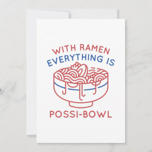 Med Ramen är allt Possi-Bowl Tack Kort