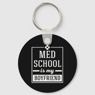 Med School är min Boykompis Funny Student Doktor Nyckelring