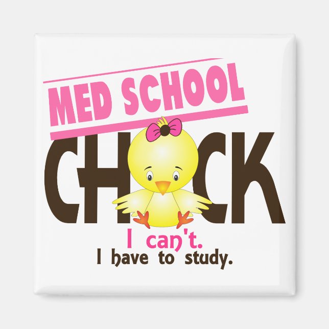 Med School Chick 1 Magnet (Framsidan)
